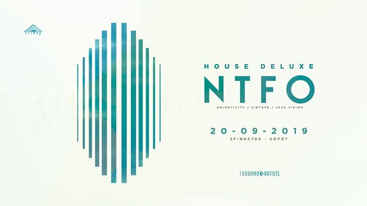 House Deluxe pres. NTFO (Sintope / Rumunia)