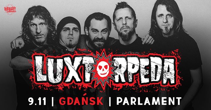 Luxtorpeda + Black Radio / 9.11 / Parlament, Gdańsk
