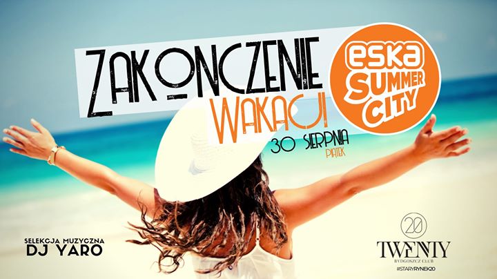 Zakończenie wakacji // Eska Summer City // Twenty Club //FB Free