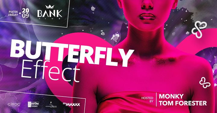 Butterfly Effect / Bank Club