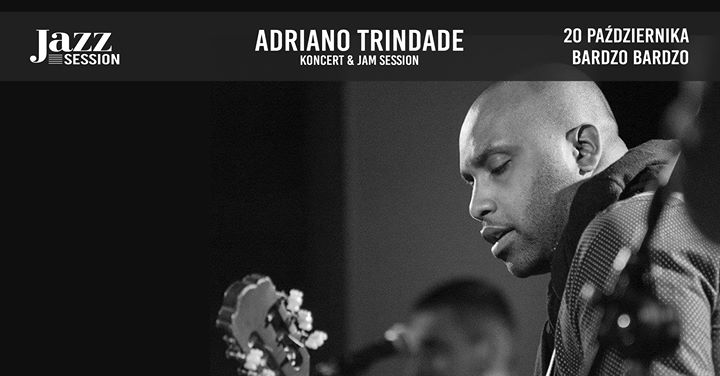 Jazz Session #63 | Adriano Trindade / Jazz Brazil