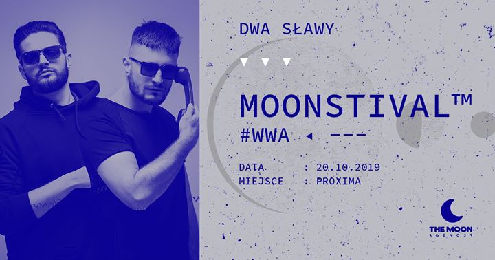 DWA SŁAWY w Warszawie! | 20.10.2019 Moonstival