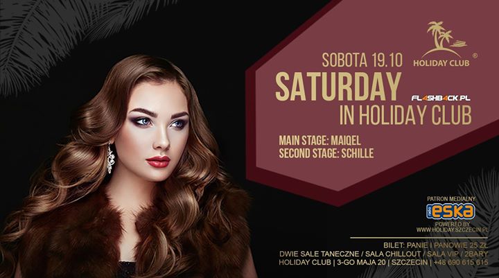 19/10 Sobota MaiQel & Schille Saturday in Holiday Club 21.30