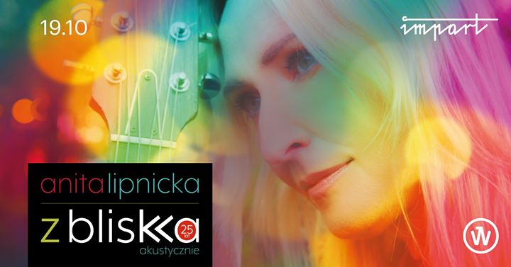 Anita Lipnicka – koncert / Z bliska / Wrocław