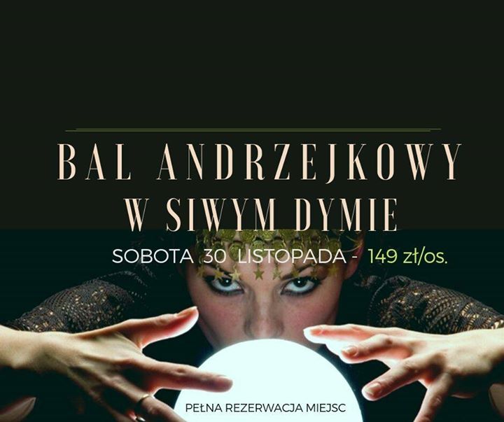 Bal Andrzejkowy w Siwym Dymie