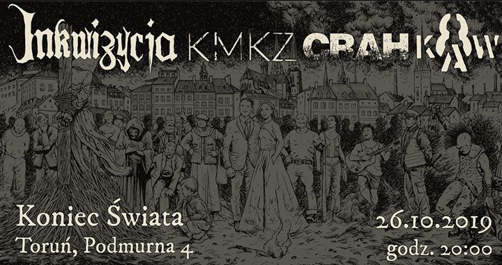 Inkwizycja: XXX lat + KMKZ, Crah, 8kaw, Back to Skull at KŚ