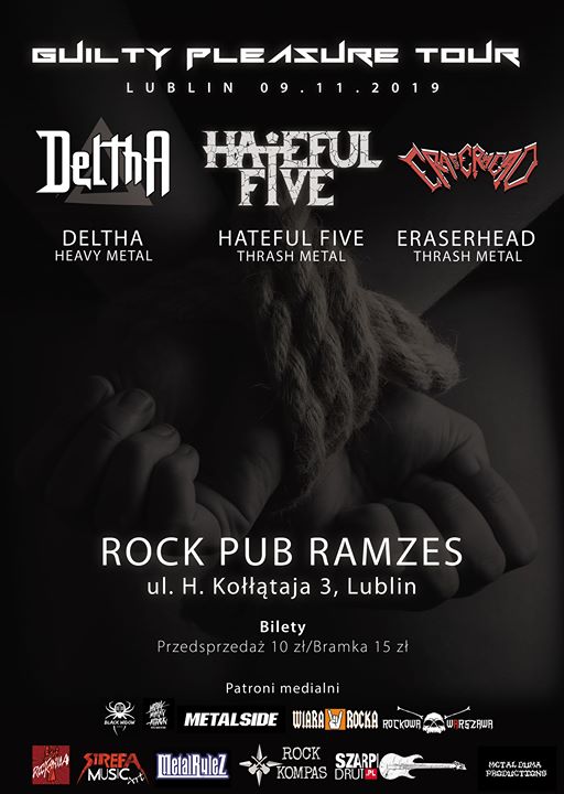 Guilty Pleasure Tour: Deltha/Hateful Five/Eraserhead
