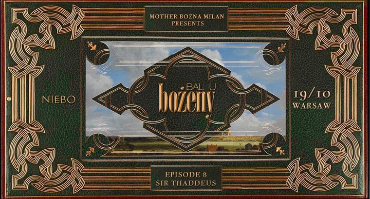 Bal u Bożeny #8 Sir Thaddeus