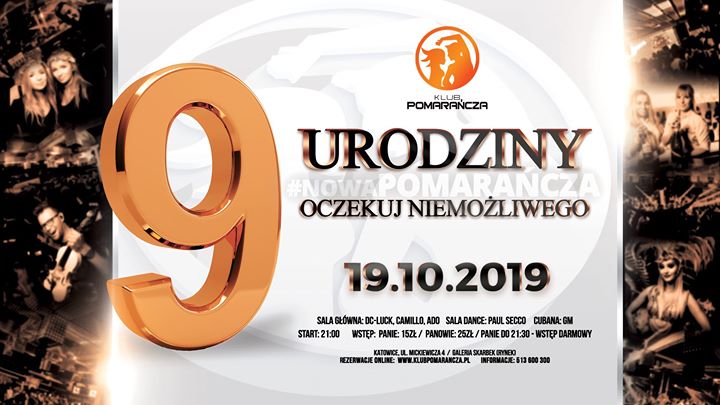 9 Urodziny Klubu - Oczekuj Niemożliwego ✪ Sob. 19.10