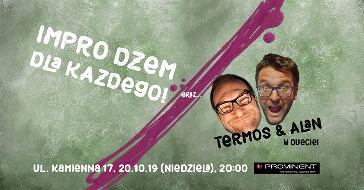 Termos i Alan oraz Improdżem dla Każdego!