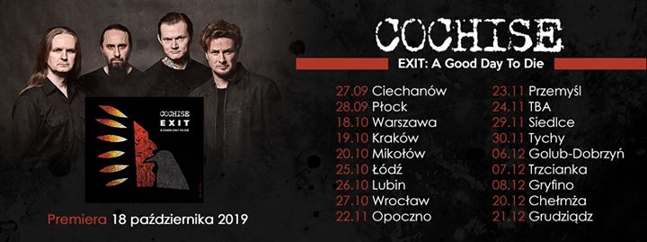 Cochise - Wrocław "Exit: A Good Day To Die"