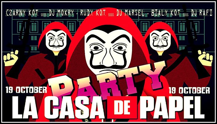 Ręce do góry! La Casa De Papel PARTY x3 /RUDYxCZARNYxBIAŁY KOT/