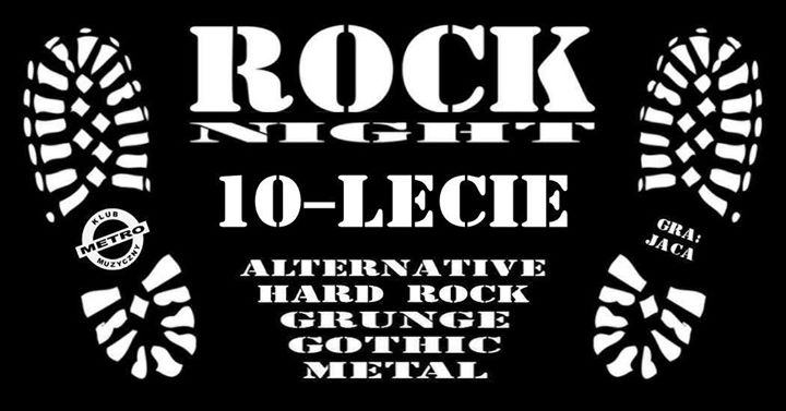 Rock Night - 10-lecie! :)