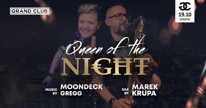 Queen of The Night: Moondeck & Marek Krupa // Sobota :: 19.10