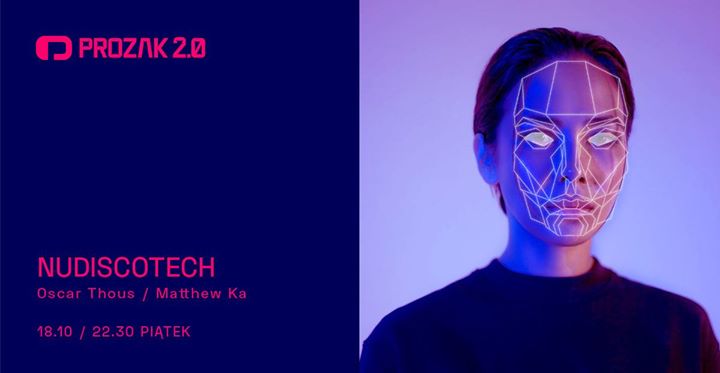 Nu discoTECH x Prozak 2.0