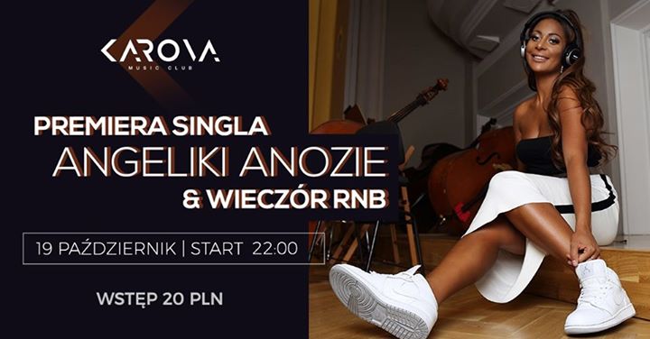 Koncert Angeliki Anozie - Premiera singla & Wieczór r'n'b