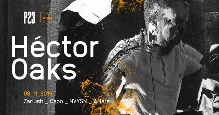 P23 x True Music: Hector Oaks | Lista FB Free