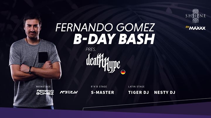 Fernando Gomez B-Day BASH // 19.10 // Lista FB do 23:00 FREE!