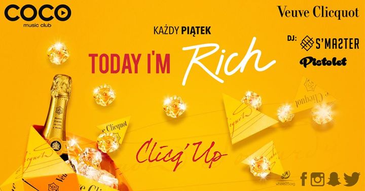 Today I'm Rich