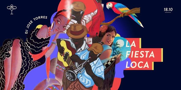 LA FIESTA LOCA / Jose Torres