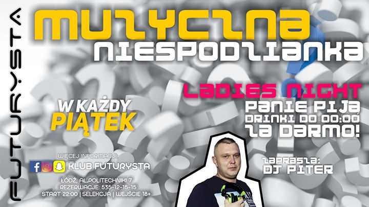 Ladies Night w Klubie Futurysta/Panie piją drinki za darmo 00:00