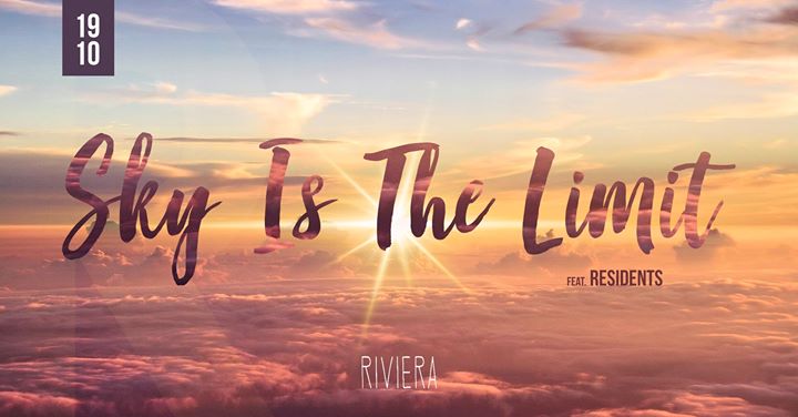 Sky Is The Limit // 19.10 // Do 22:00 wejście free