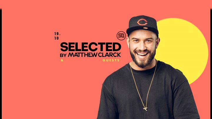 Selected! by Matthew Clarck #4 | SQ klub