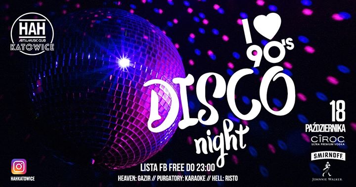 DISCO NIGHT // I Love 90's // Lista Free Do 23:00