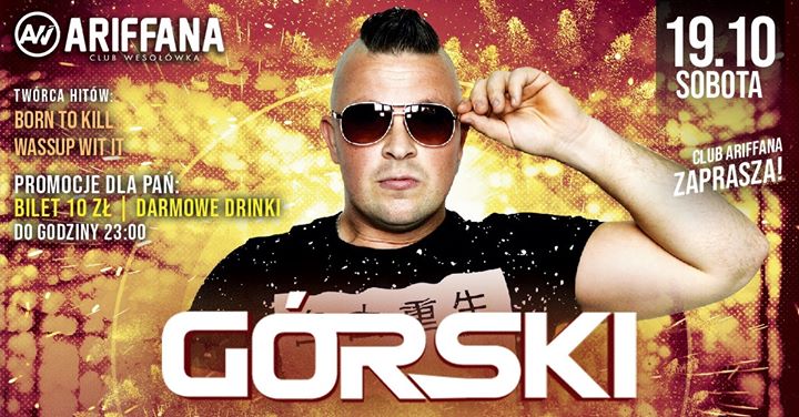 ★ DJ Górski ★ Promocje dla Pań ★ Club Ariffana [19.10]