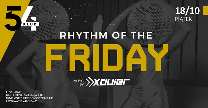 Rhythm of the Friday // Piątek 18.10