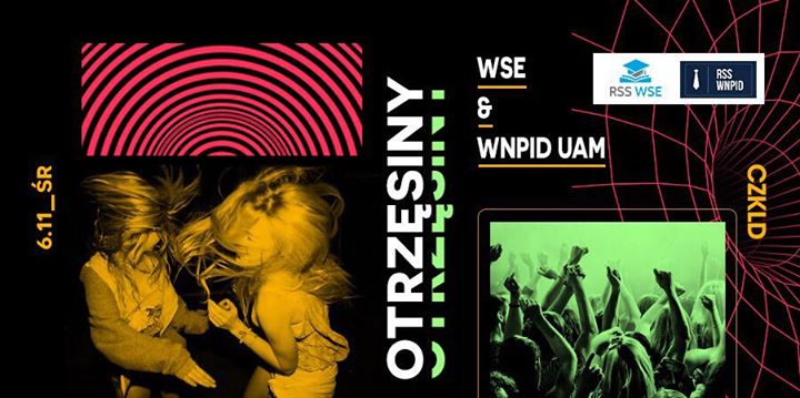 Wielkie Otrzęsiny 6.11 WSE&WNPiD