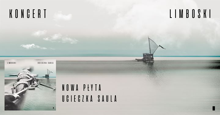 Limboski "Ucieczka Saula" // Klub Zaścianek // 1.12