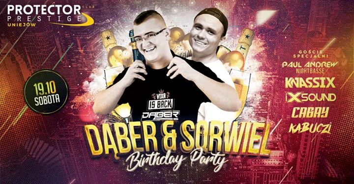 ★ Urodziny - Dąber & Biały Miś + 5 DJ’s ★ Protector CLUB Uniejów