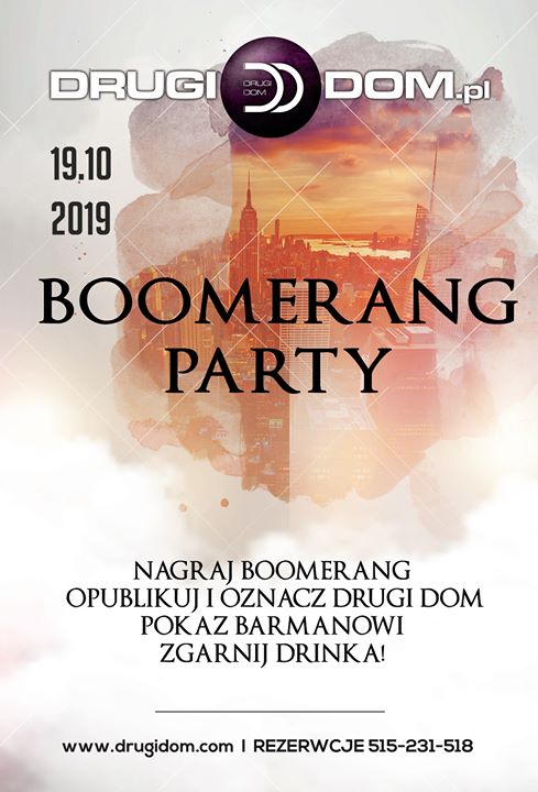 Boomerang Party // DrugiDom // Najlepszy klimat w mieście