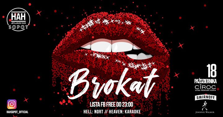 Brokat PARTY // Lista Free Do 23:00