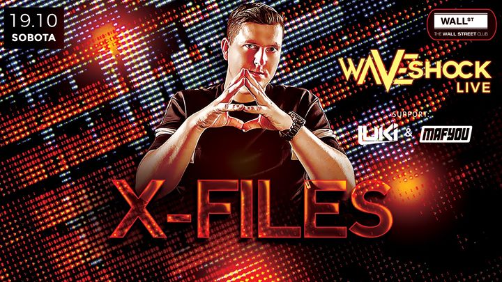 X-Files # Waveshock Live