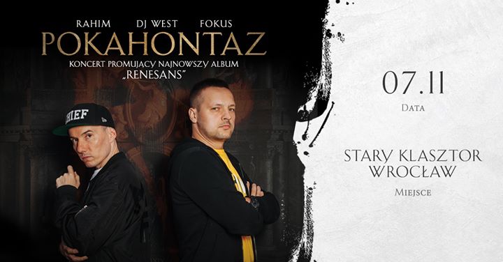 Pokahontaz "REnesans Tour" w Starym Klasztorze!