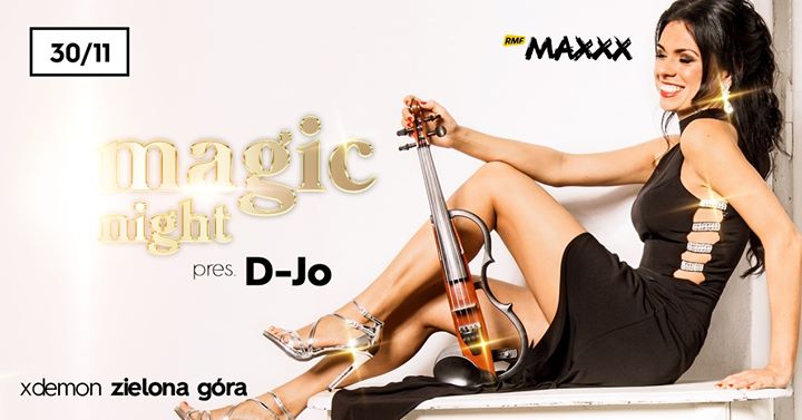 Magic Night pres. D-JO // Xdemon Zielona Góra