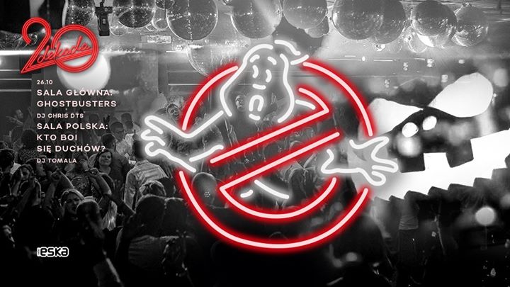 Dekada » Ghostbusters « Kto Boi Się Duchów?
