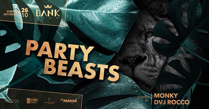 Party Beasts / Bank Club
