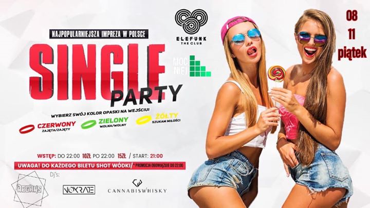 Single Party ✪ Piątek 08.11 ✪ Elefunk The Club