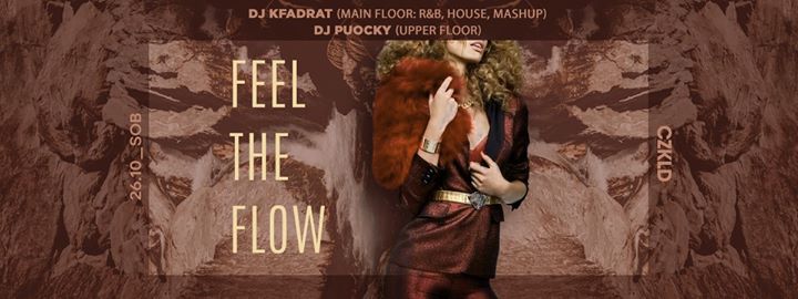 Feel the flow // 26.10