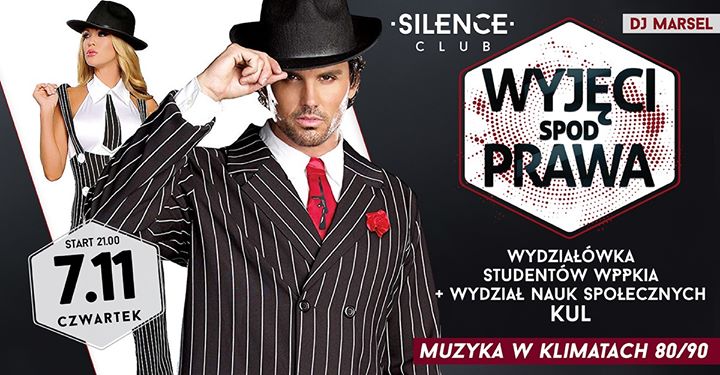 Wyjęci spod Prawa / Otrzęsiny WPPKiA i WNS KUL