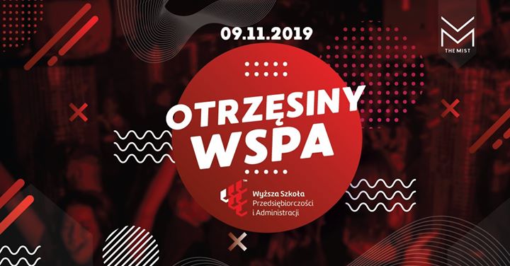 The Mist: Oficjalne Otrzęsiny WSPA :: 09.11 Lista Facebook free