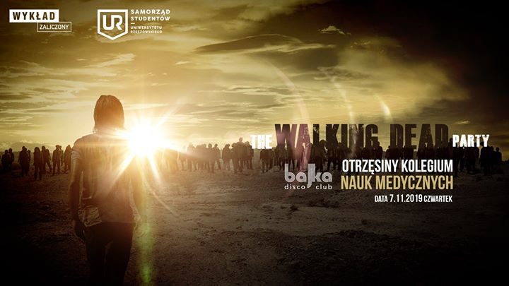Otrzęsiny Kolegium Nauk Medycznych - The Walking Dead PARTY