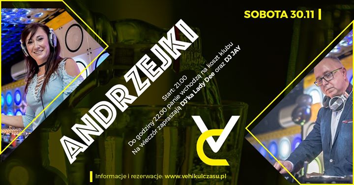 30/11 - Andrzejki z Vehikułem / DJ Jay & Lady Dee / 18+