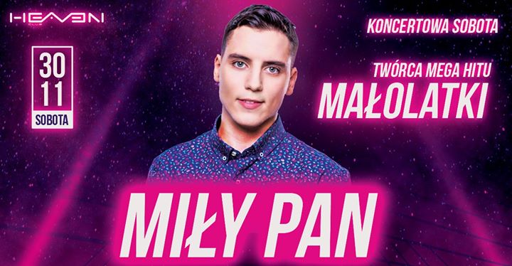 Miły Pan ★ Koncertowa Sobota ★ Andrzejki 2019