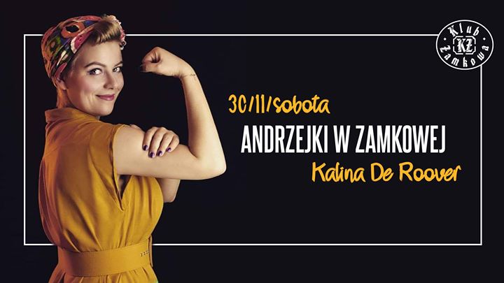 Andrzejki w Zamkowej! Kalina De Roover