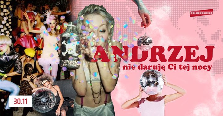 Andrzej, nie daruję Ci tej nocy!