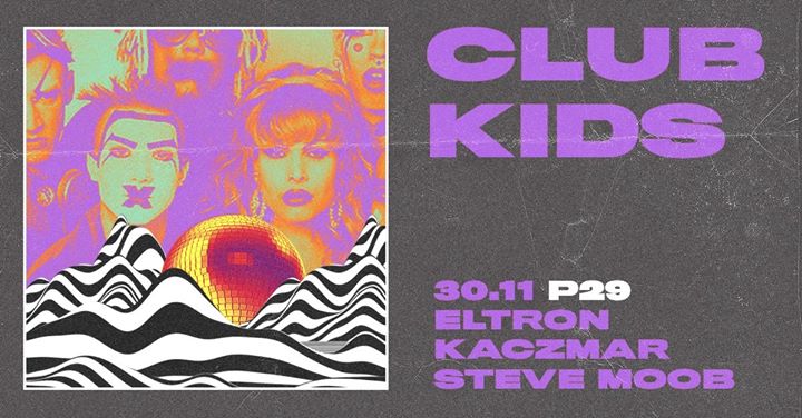 Club Kids w/ Eltron
